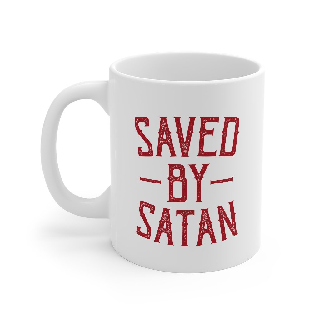 Saved By Satan Coffee Mug