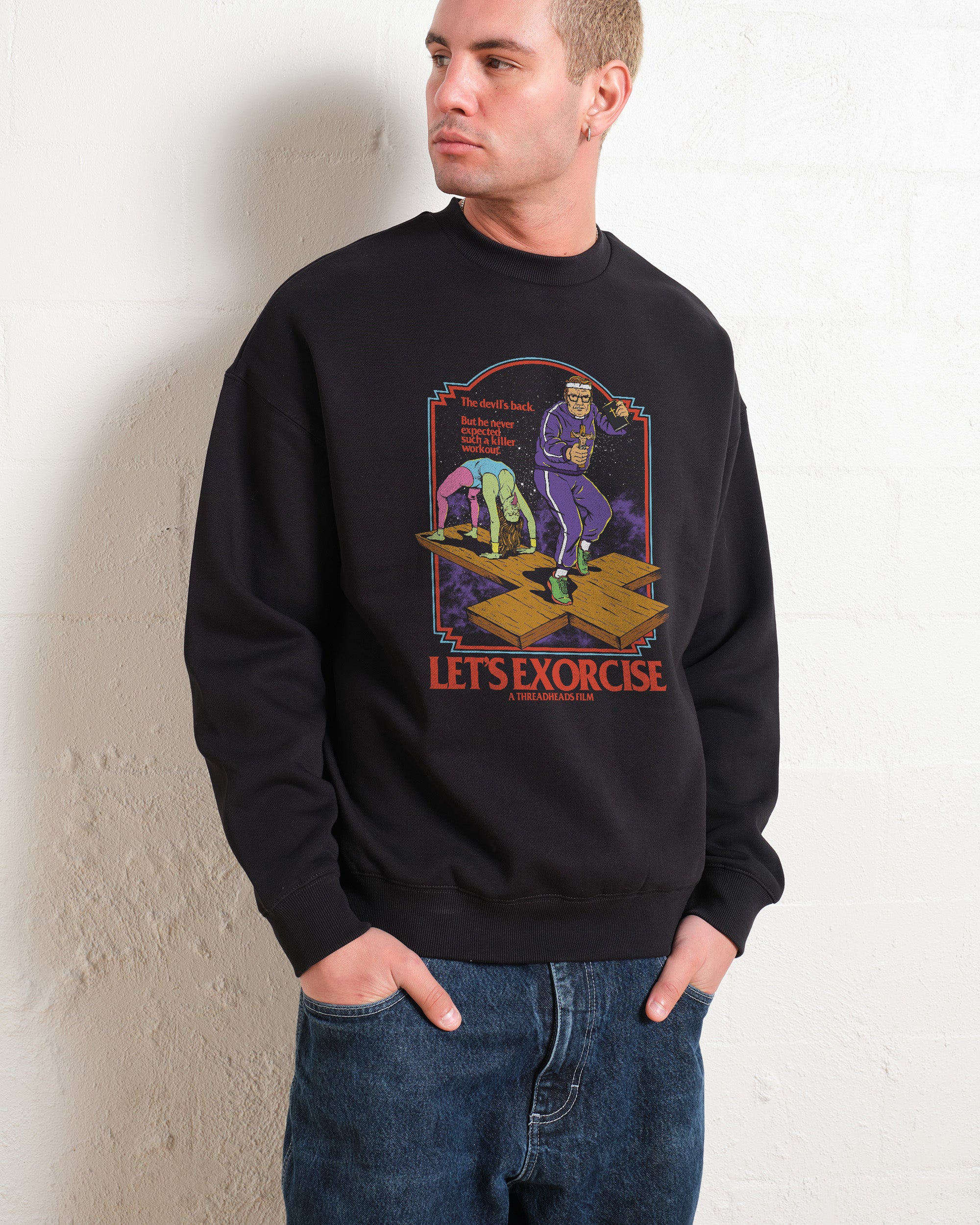 Let's Exorcise Unisex Graphic Sweatshirt - Threadheads 340gsm Cotton-Poly Blend